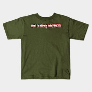 Don't Go Silently Into FASCISM - Front Kids T-Shirt